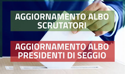 Aggiornamento Albo Scrutatori e Albo Presidenti di seggio elettorale